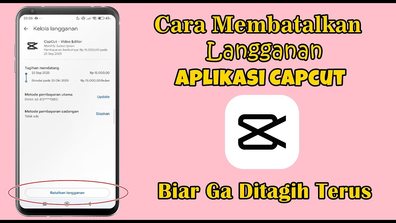 Cara Membatalkan Langganan CapCut dengan Mudah Tutorial Terbaru 2025