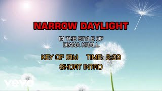 Diana Krall - Narrow Daylight (Karaoke)