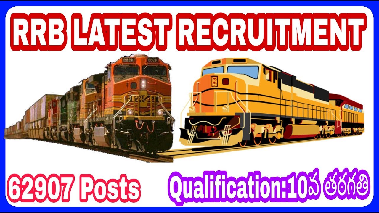RRB GROUP D LATEST RECRUITMENT 62907 Posts