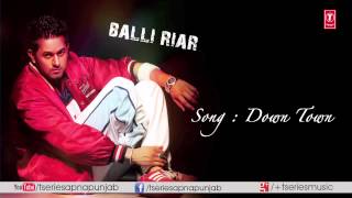 Balli riar break through track " banda bunda marna tan das has become
a top hit on the charts all over and already established him as unique
vibr...