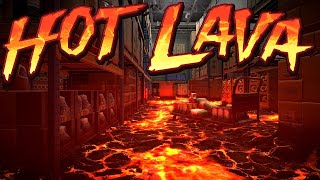 Пол - это ЛАВА! - Hot Lava #1