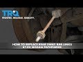 How to Replace Rear Sway Bar Links 96-04 Nissan Pathfinder