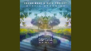 Mystic Dreaming (Skysia Remix)