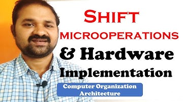 Shift Microoperations || Hardware Implementation || Logical || Circular |Arithmetic | shifter rotate