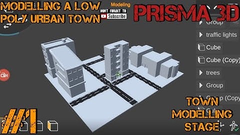 Prisma 3D : Modelling a low poly urban cartoon town part 1