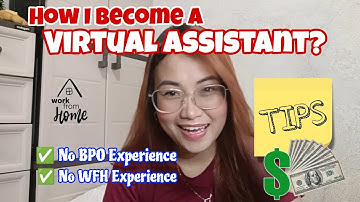How to become a VIRTUAL ASSISTANT Without Experience | Virtual Assistant No  Experience TIPS | WFH