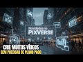 COMO CRIAR VÍDEOS À VONTADE NA PIXVERSE - AGORA A PLATAFORMA ACEITA E-MAIL TEMPORÁRIO