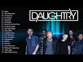 Daughtry Greatest Hits Playlist 2023 ~ Best Songs Of All Time ~ Alternative Songs