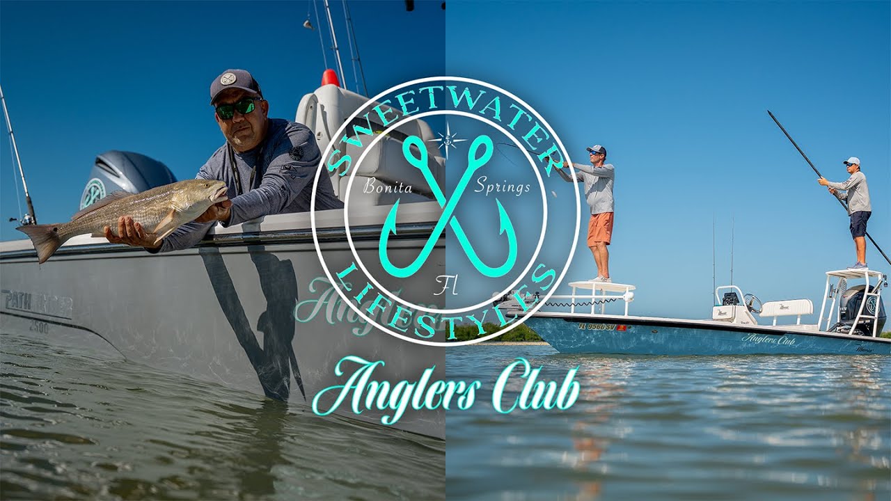 Sweetwater Lifestyles | Southwest Florida Anglers Boat Club