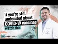 Are you still undecided about the COVID-19 vaccines? | TMC DOCumentaries