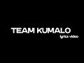 Wakadinali & Ares66 -Team Kumalo[LYRICS VIDEO]