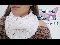 Bufanda redonda o Cuello largo