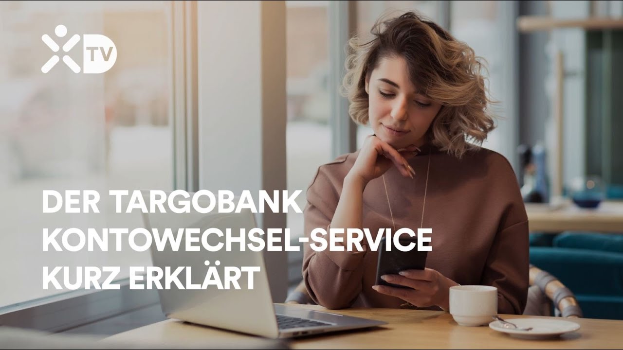 New Update TARGOBANK #Einfaches Banking - Kontowechsel-Service