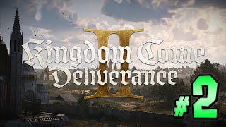 Kingdom Come: Deliverance II - First Playthrough, Part 2: Two-Faced