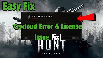 How to Fix Crycloud Error & License Issue in Hunt: Showdown 1896