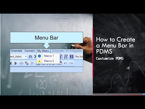 How to Create a Menu Bar in PDMS