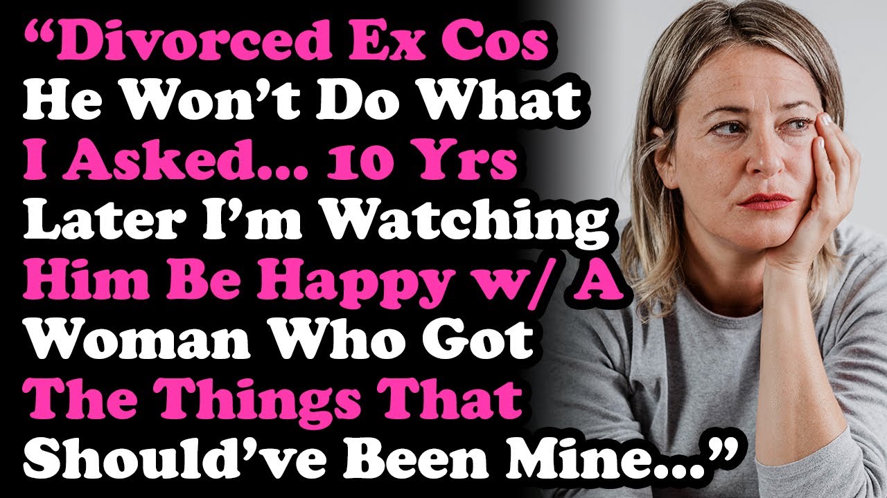 Divorced Ex Cos He Won't Follow My Demands. 10 Yrs Later He's Happy w A New Wife While I'm Miserable