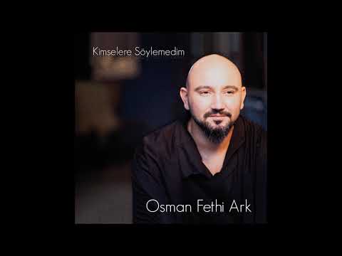 OSMAN FETHİ ARK & BİLMİYOR ELLER (YARDAN AYRI DÜŞELİ)  \