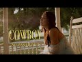 Savannah Dexter - Cowboy (Official Music Video)