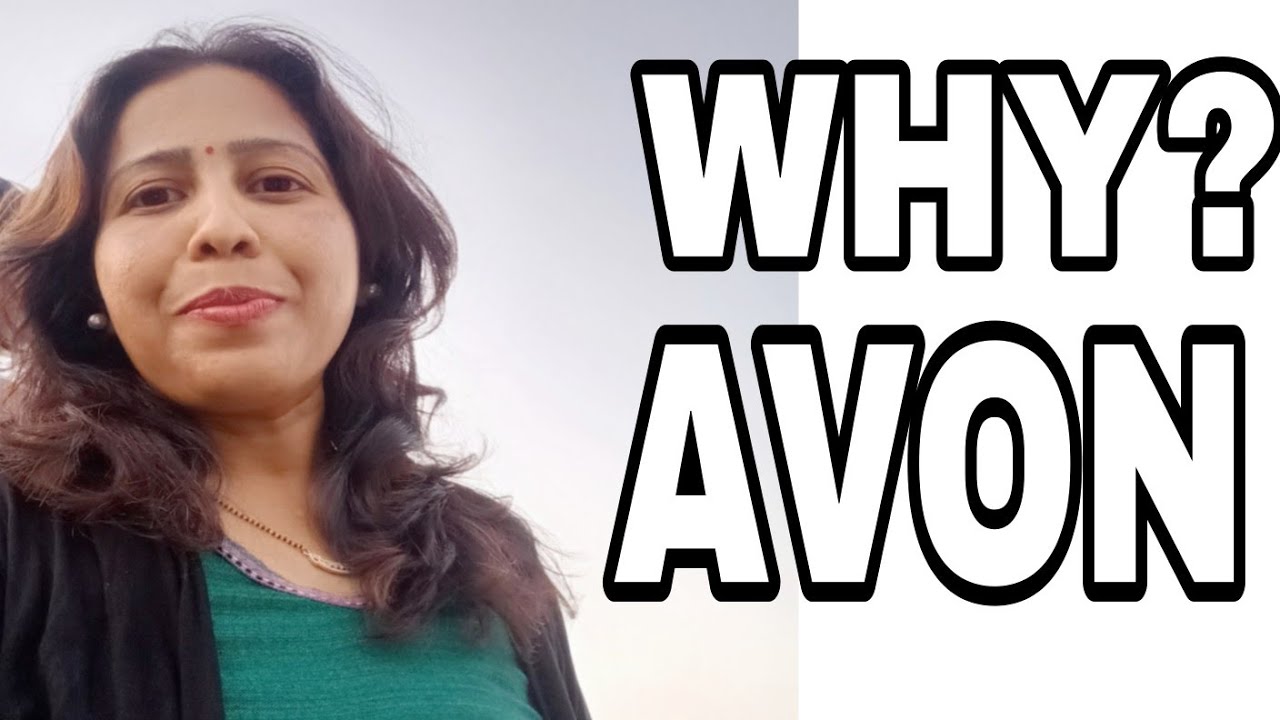 WHY AVON? - WORK FROM HOME