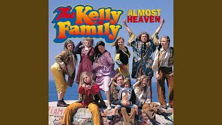 Video thumbnail of "The Kelly Family - Nothing Like Home"