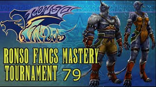 Ronso Fangs Mastery - Tournament 79