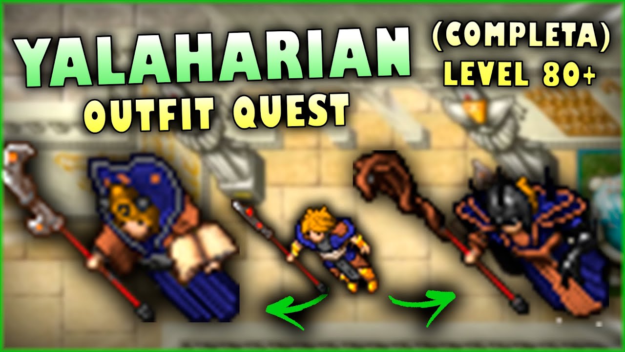 [TIBIA] YALAHARIAN OUTFIT QUEST YALAHARIAN OUTFIT