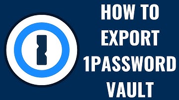 How to Export 1Password Vault