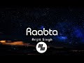 Lyrical raabta  arijit singh  21wavemusic