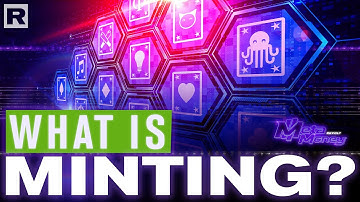 What Does It Mean To Mint An NFT On The Blockchain? | MetaMoney