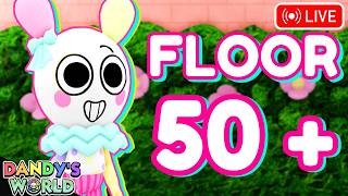 Dandy's World - Floor 50+ Easter Runs WITH YOU + BIG ANNOUNCEMENT!