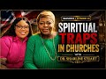 ARE YOU AWARE OF SPRITUAL TRAPS? IS YOUR CHURCH LEADING YOU ASTRAY? ARE YOUR LEADERS CLEAN?