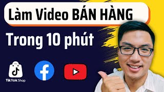 Hướng dẫn làm Video BÁN HÀNG ONLINE bằng CANVA trên TẤT CẢ Nền Tảng