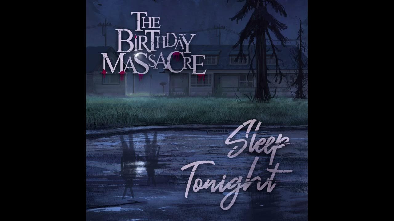 The Birthday Massacre - Sleep Tonight The Birthday Massacre - Sleep Tonight