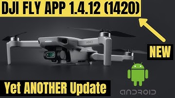 DJI FLY APP UPDATE 1.4.12 (1420) WILL THIS FIX PROBLEMS WITH THE DJI MINI 2 ?