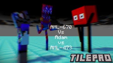 AML-473 vs AML-670 Vs Adam (Minecraft Battle)