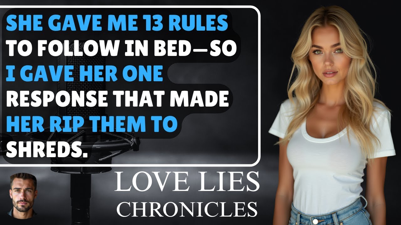 She Demanded Thirteen Rules In Bed—Until My Answer Shredded Every One
