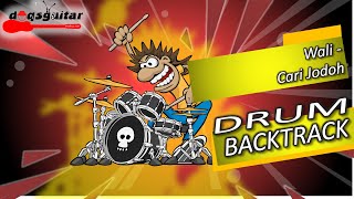 Wali - Cari Jodoh drumless | TANPA DRUM BACKTRACK