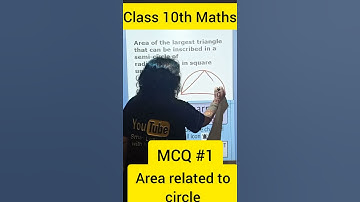 Class 10th Maths MCQ #1: Area related to circle