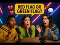 Is It Love or a Walking Red Flag? 😂 Relationship Talk Gets Real!