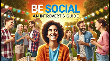 How To Be Social: An Introvert
