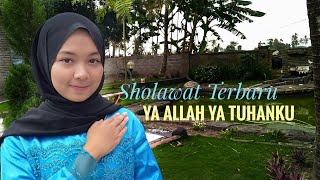 SHOLAWAT TERBARU - YA ALLAH YA TUHANKU - MELINDA SR