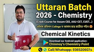 Uttaran Batch Chemistry🔥 | Assam CEE 2026 | AAU-CET 2026 | CUET 2026 @ChinmoysChemistryPoint