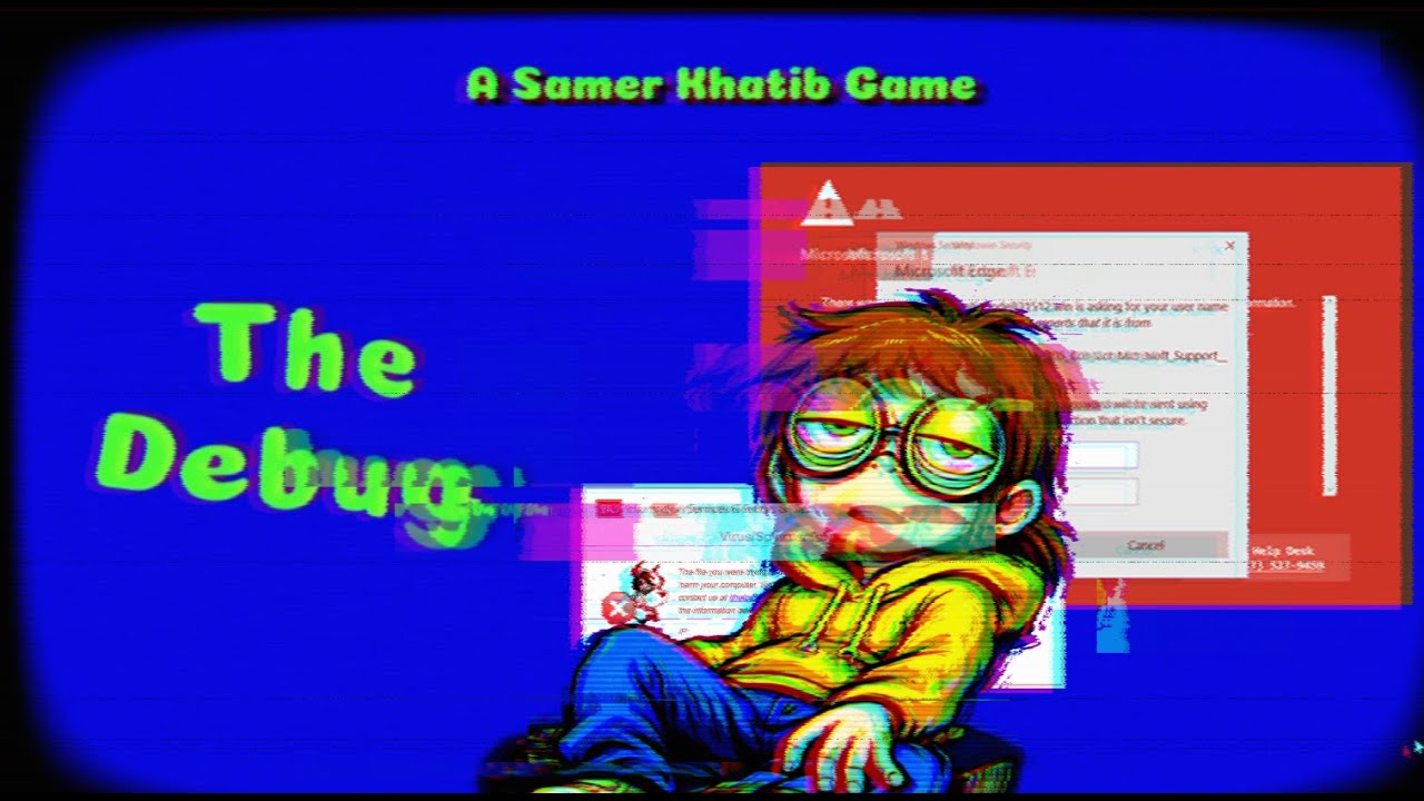 PLAYING ACTUAL MALWARE? || The Debug Playthrough ||