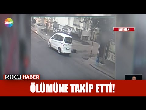 Ölümüne takip etti!