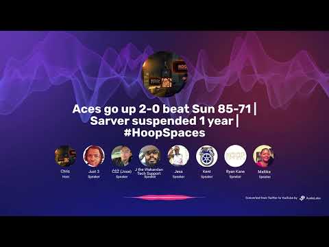 Aces go up 2-0 beat Sun 85-71 | Sarver suspended 1 year | #HoopSpaces