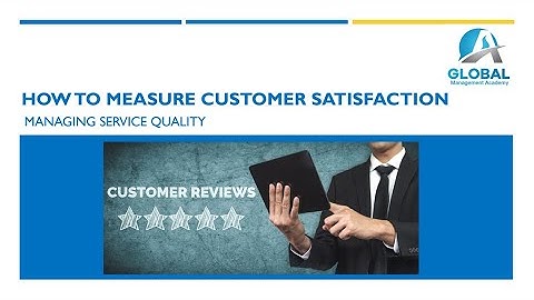 How to Measure Customer Satisfaction