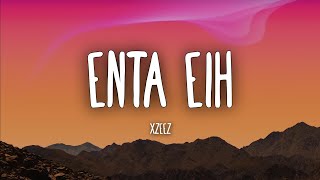 XZEEZ - Inta Eyh (Remix) | Lyrics