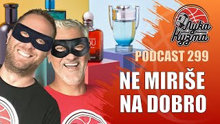 Ne miriše na dobro | Luka i Kuzma podcast No.299