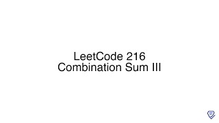 LeetCode 216: Combination Sum III